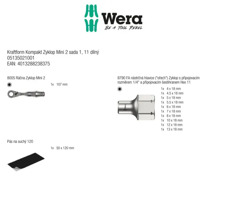 Wera 135021 Gola sada 1/4" a HEX 11 mm Kraftform Kompakt Zyklop Mini 2. Sada 1 - 11 dílů (W05135021001)