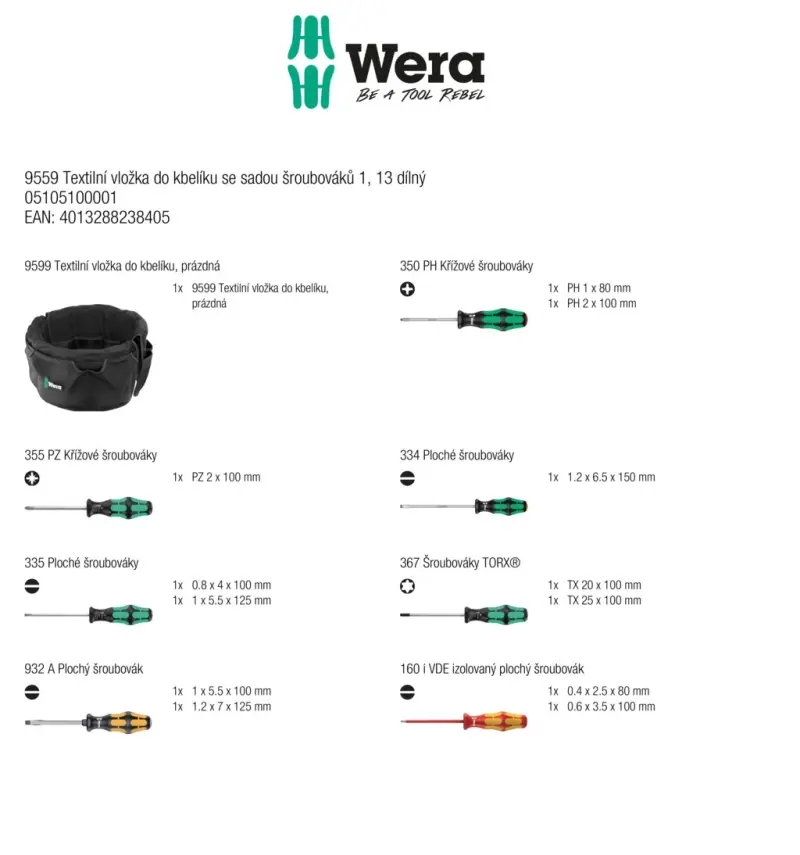 Wera 105100 Šroubováky SL, PH, PZ, TORX® ve vložce do kbelíku 1. Typ 9599 - 13 dílů (W05105100001)